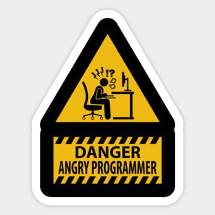 DANGER ANGRY PROGRAMMER Sticker